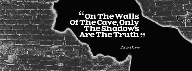 On the walls of the cave, only the shadows are the Truth - Plato s The Allergory of The Cave
