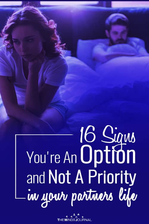 16 Signs You Are Not A Priority But An Option In Your Partners Life pin