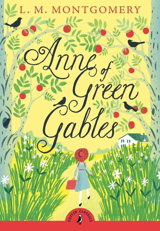 Life Changing Novels To Read - Anne of Green Gables by L.M. Montgomery