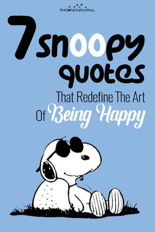 7 Snoopy Quotes That Redefine The Art Of Being Happy