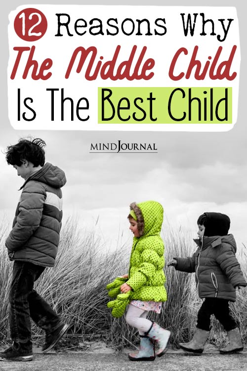 Reasons Middle Child Is Best Child pin