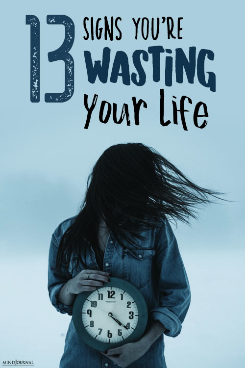 Signs Wasting Your Life pin