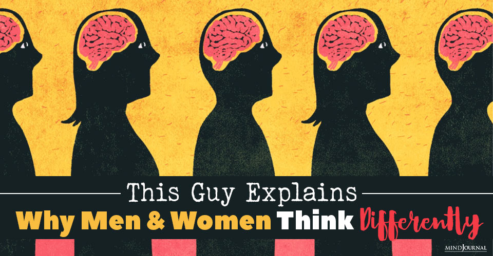 This Guy Explains — Why Men And Women Think Differently