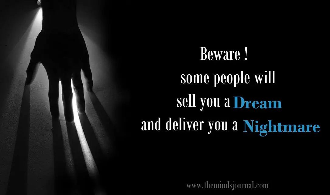 Sell A Dream, Deliver A Nightmare