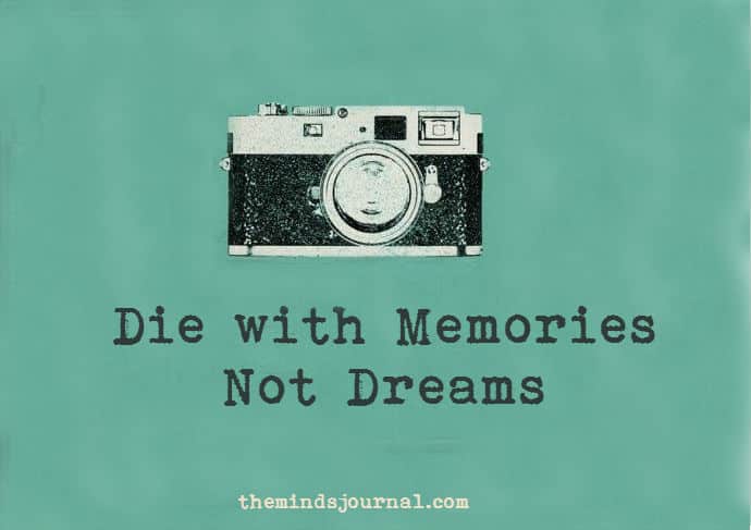 die with memories