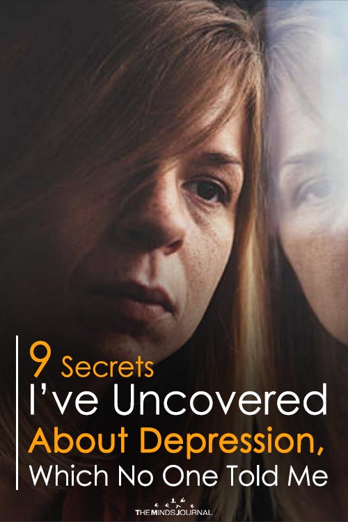 9 Secrets I’ve Uncovered About Depression, Which No One Told Me (2)