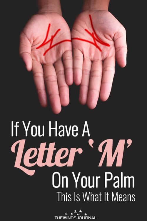 If You Have A Letter ‘M’ On The Palm Of Your Hand, This Is What It Means