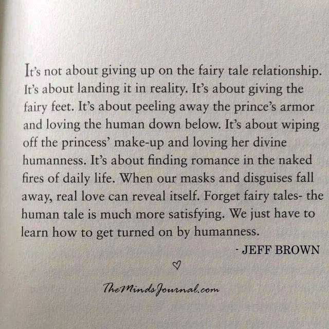 It's not about giving up on the fairy tale relationship.