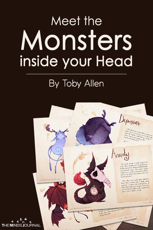 Meet the Monsters inside your Head – Toby Allen