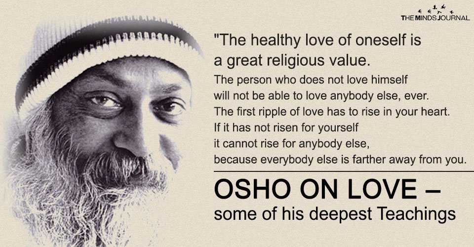 Osho on the Concept of Love and Self Love - some of his deepest Teachings
