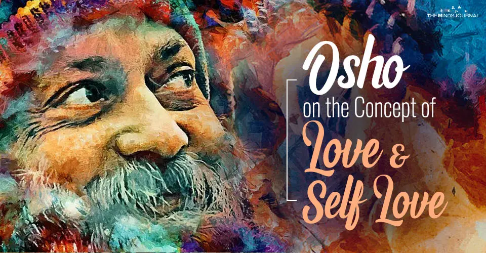 Osho on the Concept of Love and Self Love – some of his deepest Teachings