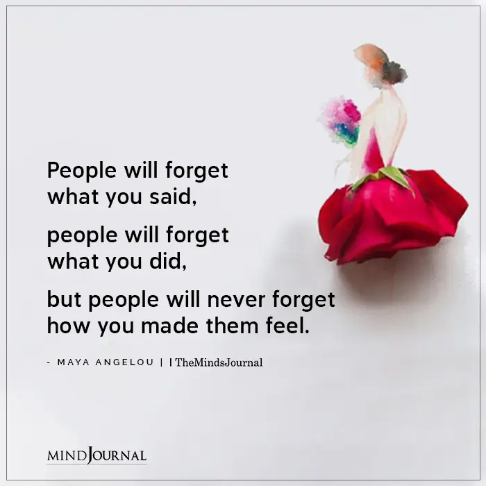 People Will Forget What You Said