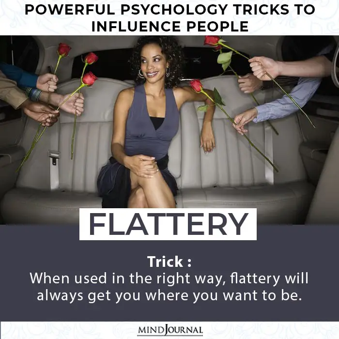Psychology Tricks You Use Influence People flattery