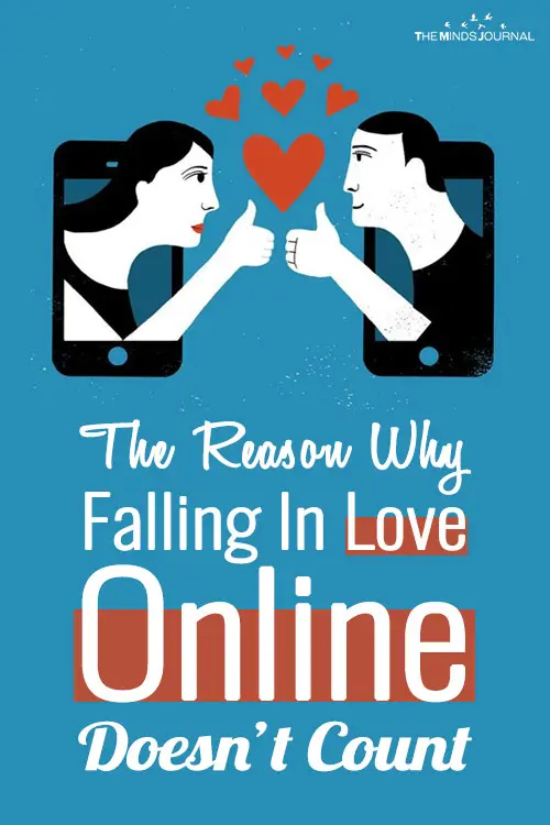 The Reason Why Falling In Love Online Doesn’t Count
