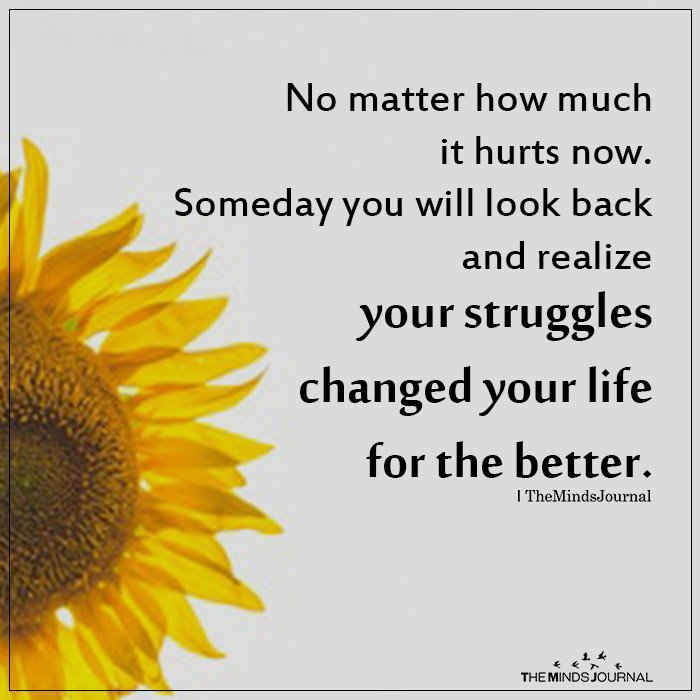 Your Struggles Changed Your Life
