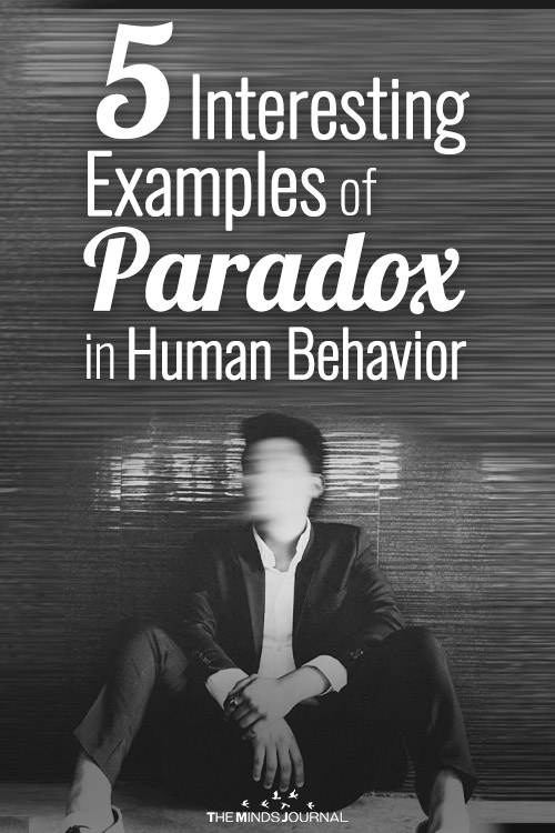 5 Interesting Examples of Paradox in Human Behavior