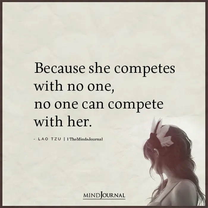 Because She Competes With No One