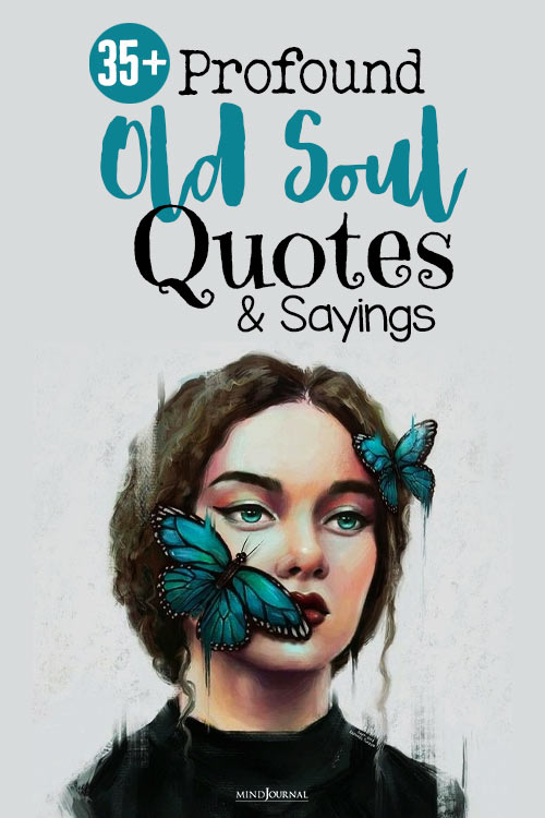 Deep Old Soul Quotes Sayings pin