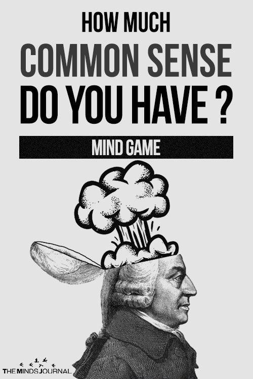 How Much Common Sense Do You Have ? - MIND GAME
