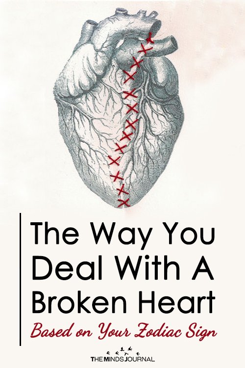 How You Deal With A Broken Heart Based on Your Zodiac Sign