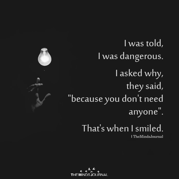 I Was Told, I Was Dangerous