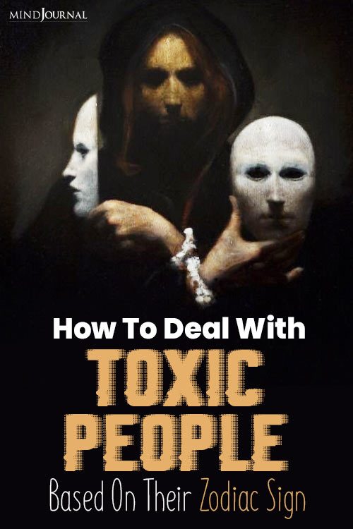 The Zodiac Way To Deal With Toxic People pin