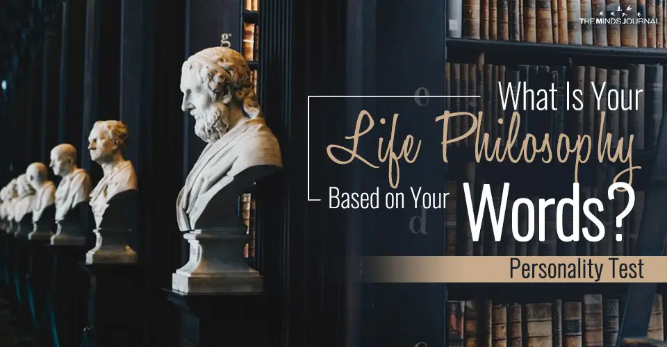 What Is Your Life Philosophy Based on Your Words? -Personality Test