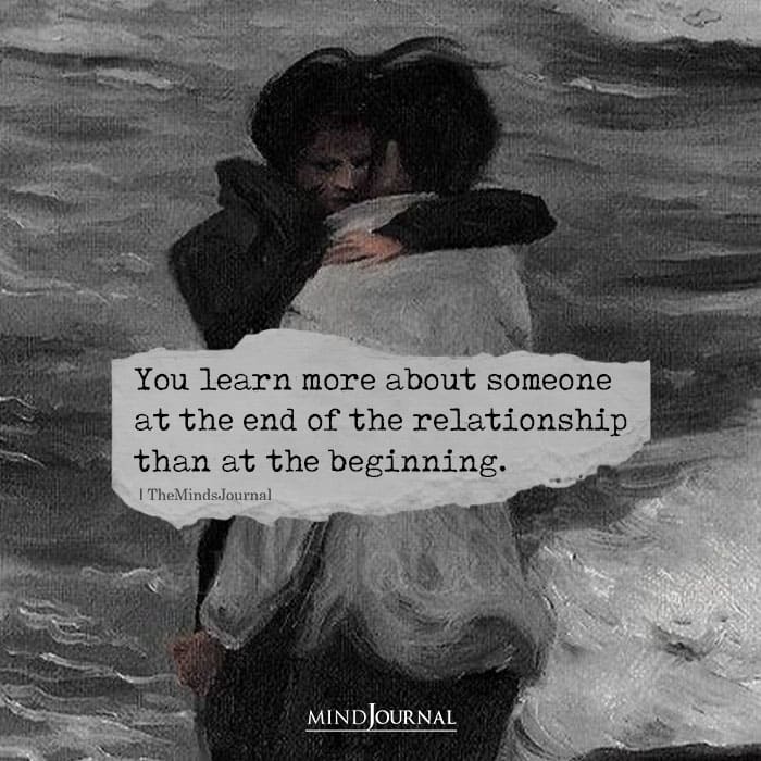 You Learn More About Someone