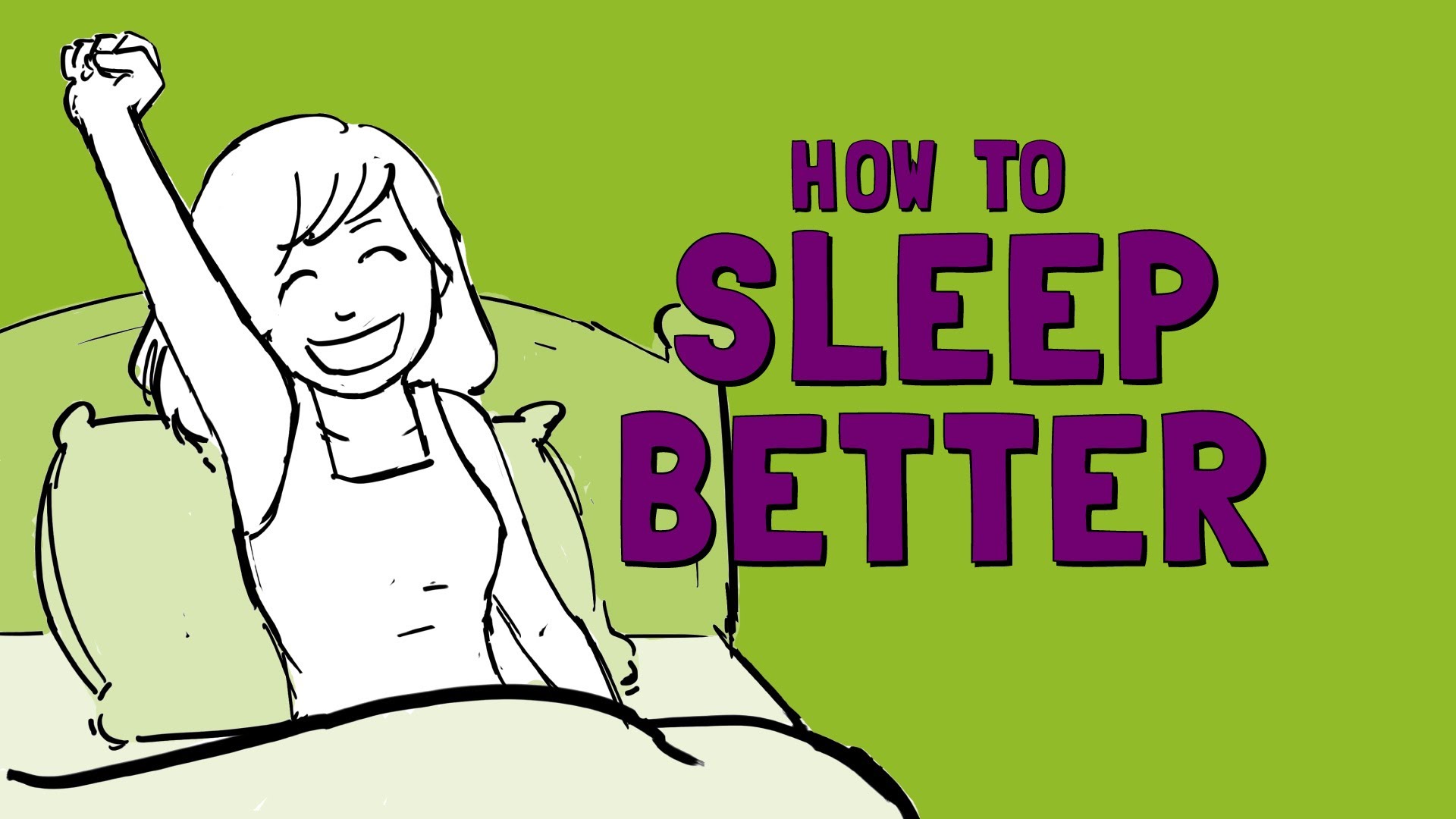 How to Sleep Better - Mind Video