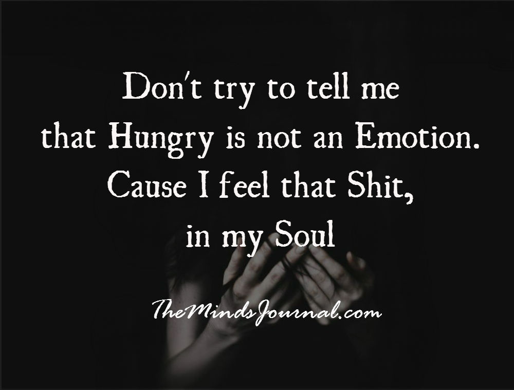 Hungry is not an Emotion