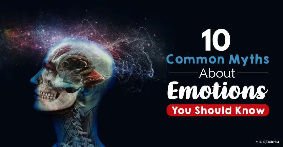 Common Myths About Emotions
