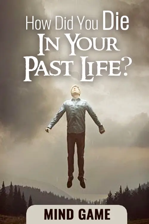 How Did You Die in Your Past Life? - MIND GAME