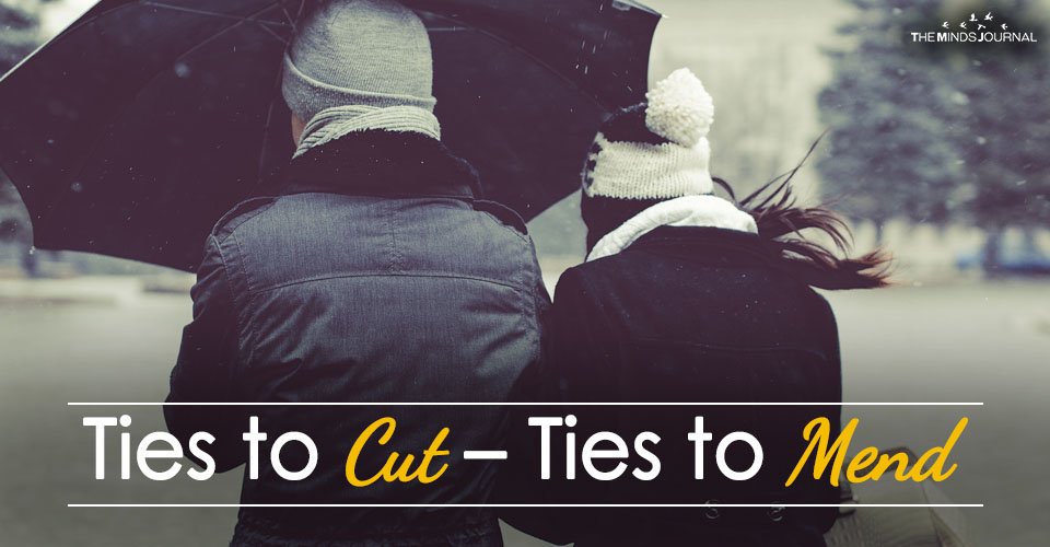 Ties to Cut – Ties to Mend