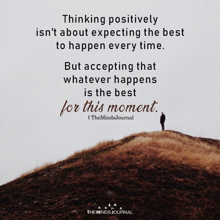 Thinking Positively Isn't About Expecting The Best