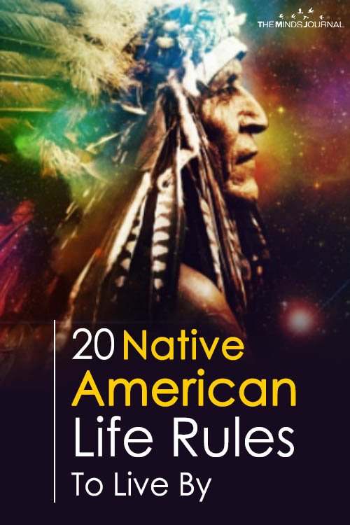 20 Native American Life Rules To Live By