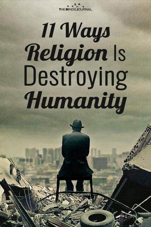 The Problem With Faith: 11 Ways Religion Is Destroying Humanity