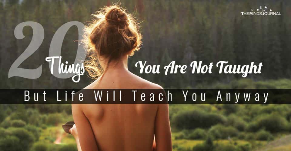 Things Life Will Teach You Anyway