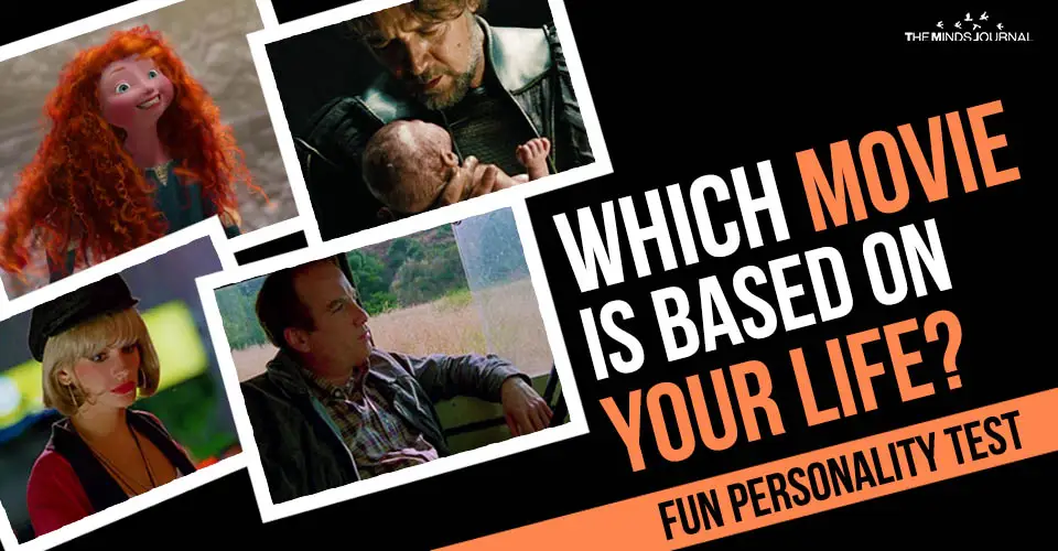 Which Movie Is Based On Your Life? – Fun Personality Test