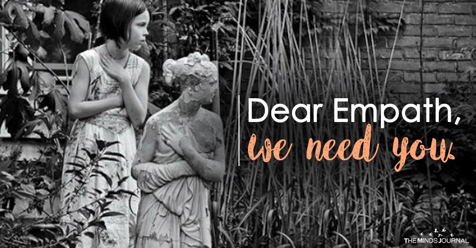 Dear Empath, we need you.