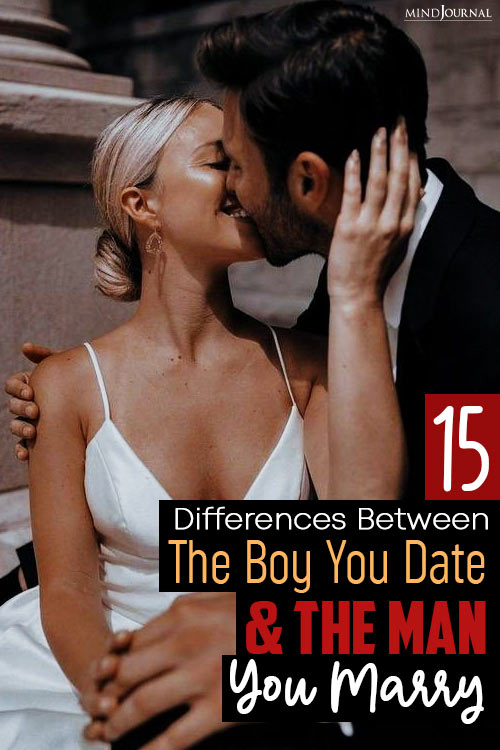 Differences Boy You Date Man You Marry pin