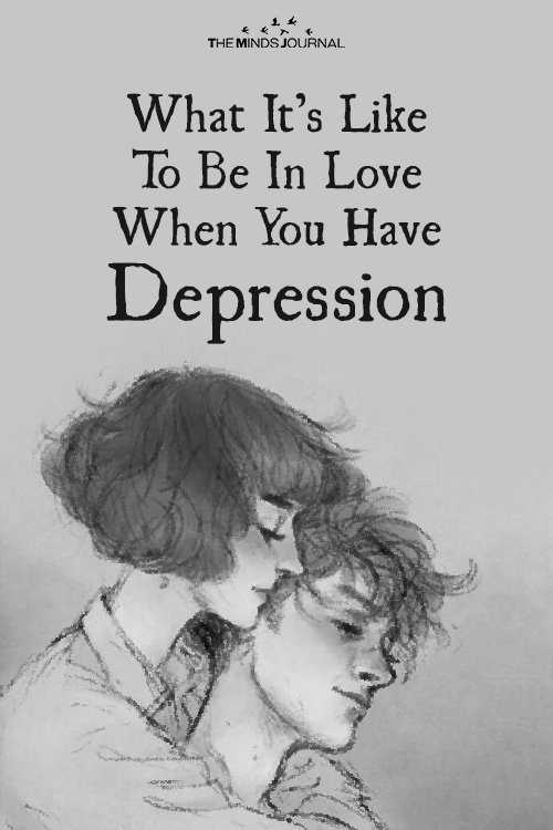 What It’s Like To Be In Love When You Have Depression