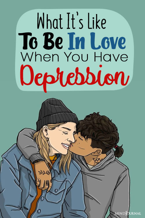What Like To Be In Love When Depression pin