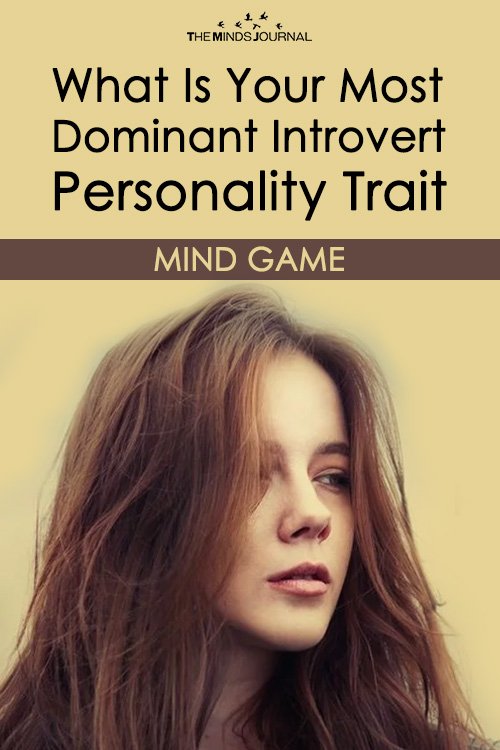 Which Introvert Personality Trait Is Your Most Dominant
