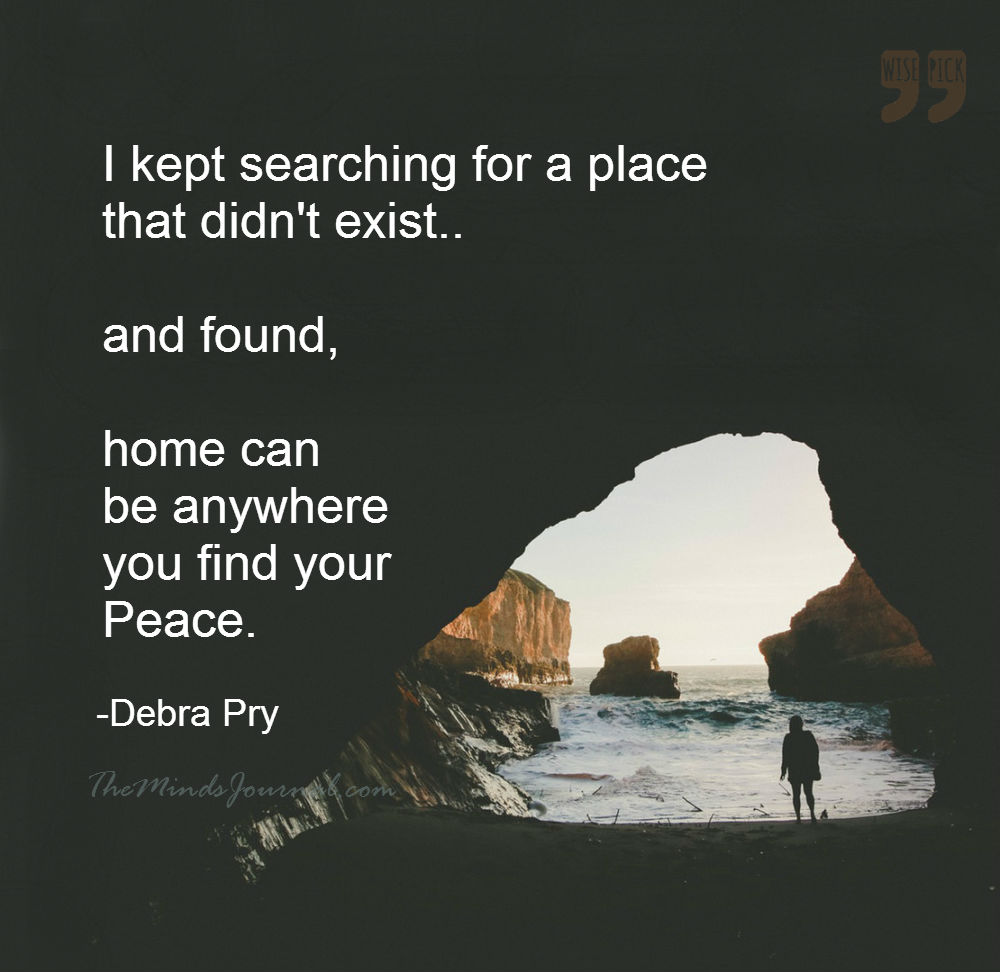 Home can be anywhere you find your peace