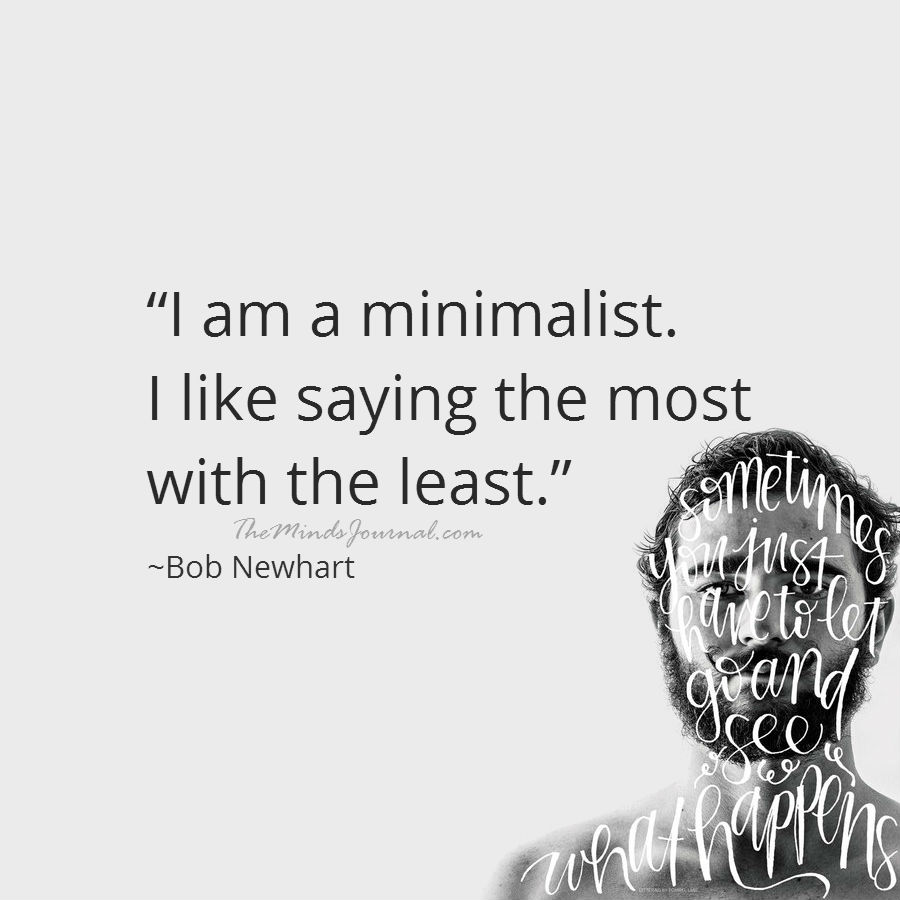 I Am A Minimalist