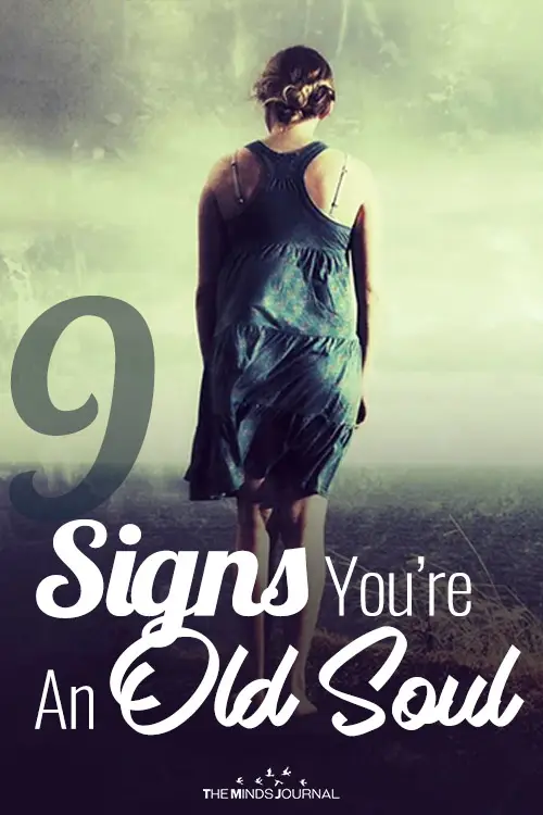 9 Signs You’re An Old Soul