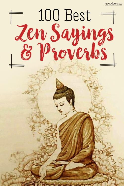 Best Zen Sayings Proverbs Make Feel Peaceful pin