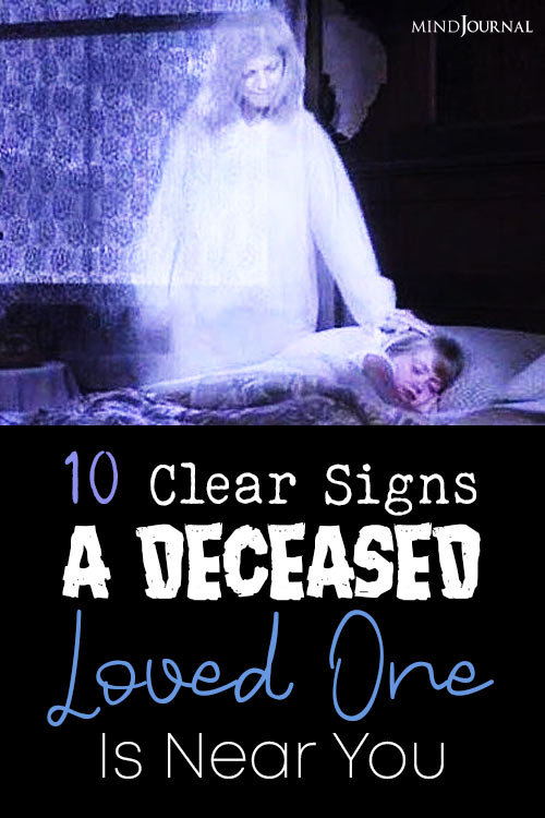 Clear Signs Deceased Loved One Is Near You pin
