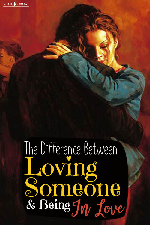 Difference Between Loving Someone Being In Love pin