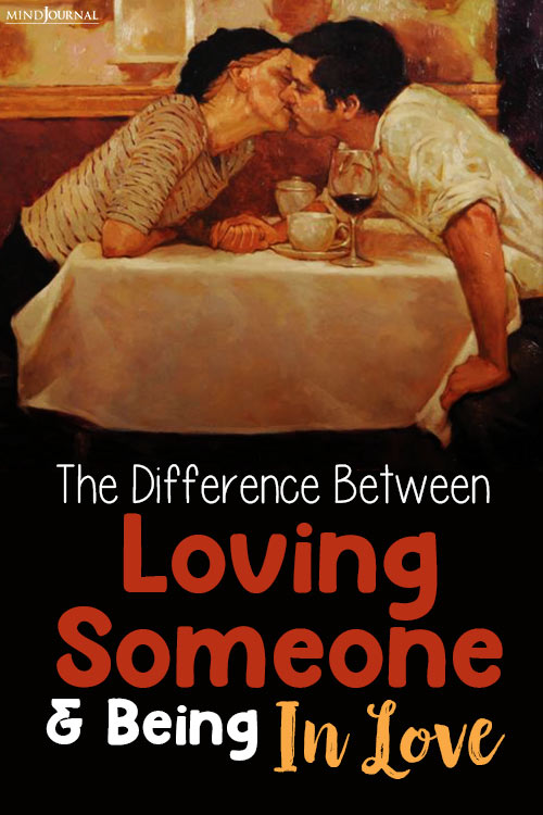 The Difference Between Loving Someone And Being In Love pin